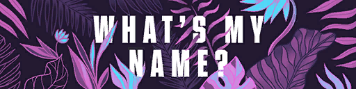 Image of Whats My Name?